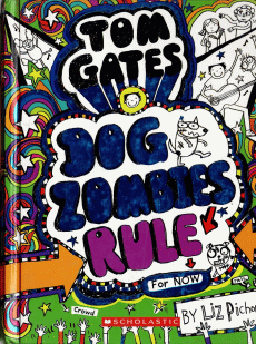 Dogzombies Rule Tom Gates...