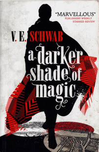 A Darker Shade of Magic