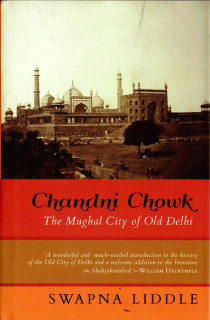 Chandni Chowk, The Mughal...