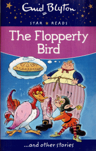 The Flopperty Bird and Ot...