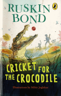 Cricket for The Crocodile...