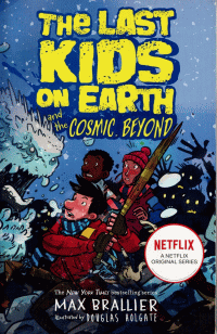 The Last Kids on Earth an...